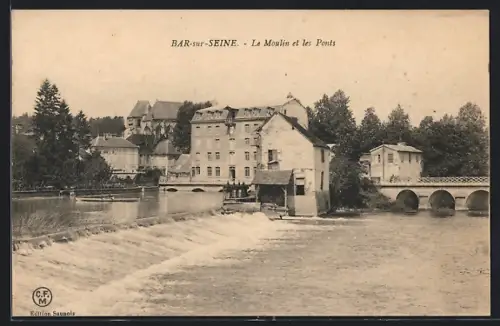 AK Bar-sur-Seine, Le Moulin et les Ponts