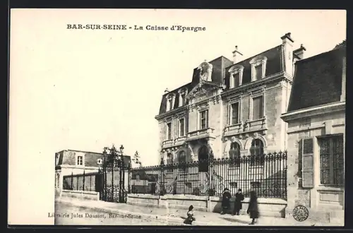 AK Bar-sur-Seine, La Caisse d`Épargne