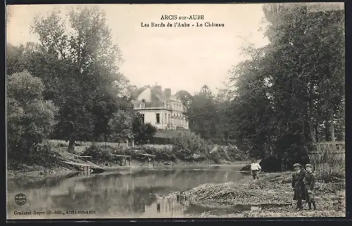 AK Arcis-sur-Aube, Les Bords de l`Aube, Le Château