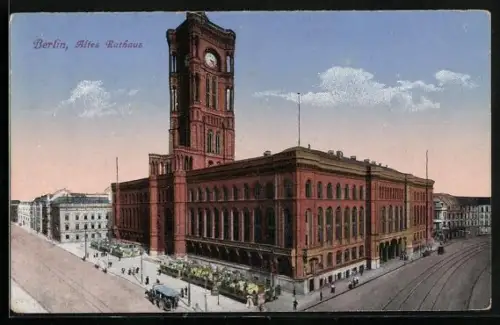 AK Berlin, Altes Rathaus mit Strassenpartie