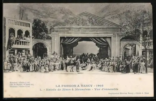 AK Nancy, Passionsspiele 1905, Entrée de Jésus á Jérusalem, vue d`ensemble