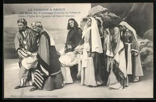 AK Nancy, Passionsspiele 1905, La Mise au Tombeau