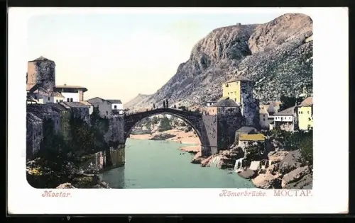 AK Mostar, Blick zur Römerbrücke