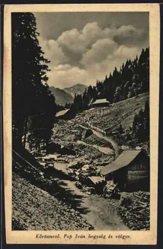 AK Körösmezö, Pop Iván hegység és völgye