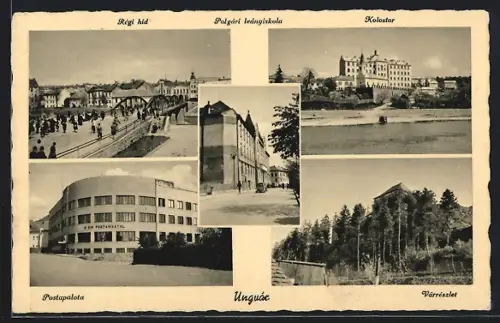 AK Ungvár, Postpalota, Régi hid, Kolostor