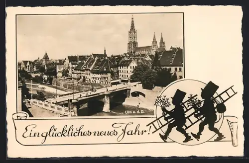 AK Ulm a. d. D., Stadtansicht mit Münster und Brücke, Schonsteinfeger, Neujahrsgruss