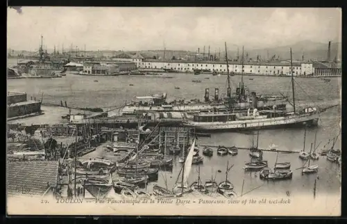 AK Toulon, Vue Panoramique de la Vieille Darse