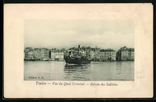 AK Toulon, Vue du Quai Cronstad, Bateau des Sablettes