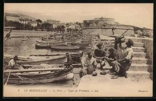 AK Le Mourillon, Le Port, Types de Pêcheurs