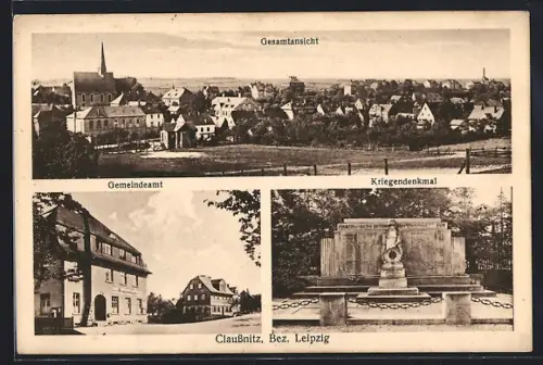 AK Claussnitz Bez. Leipzig, Kriegerdenkmal, Gemeindeamt, Gesamtansicht