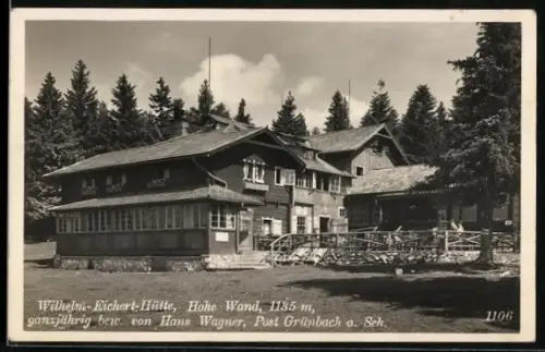 AK Wilhelm Eichert-Hütte, Berghütte auf der Hohe Wand