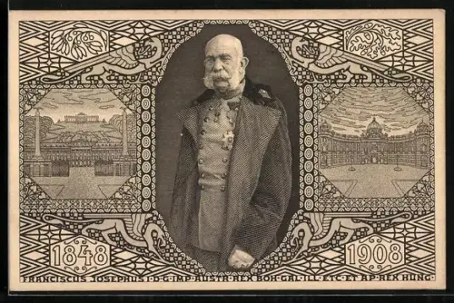 AK Kaiser Franz Josef I. von Österreich, 60. Regierungs-Jubiläum, 1848-1908