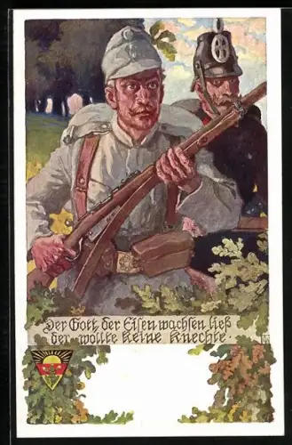 Künstler-AK Deutscher Schulverein Nr. 669: Soldaten im gefecht, Der Gott der Eisen wachsen liess der wollte keine Knechte