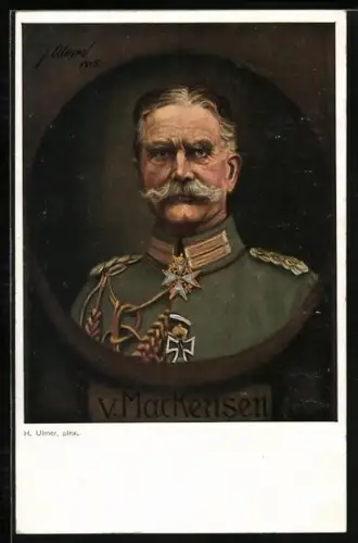 AK Portrait von Heerführer v. Mackensen mit Pour le Merite