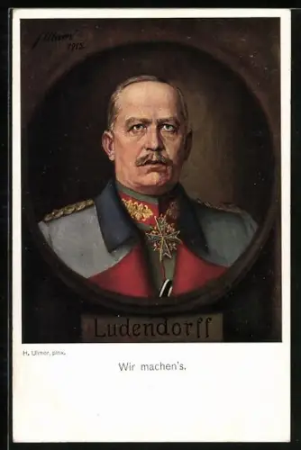 Künstler-AK H. Ulmer: General Erich Ludendorff in Uniform