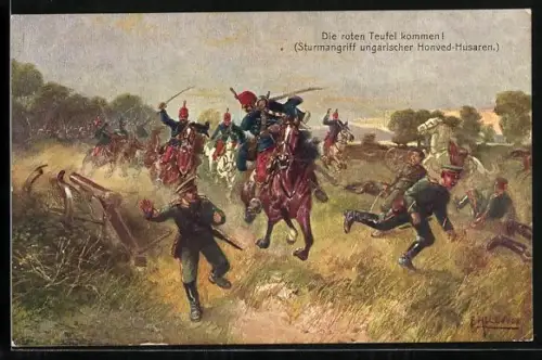 Künstler-AK Die roten Teufel kommen!, Sturmangriff ungar. Honved-Husaren