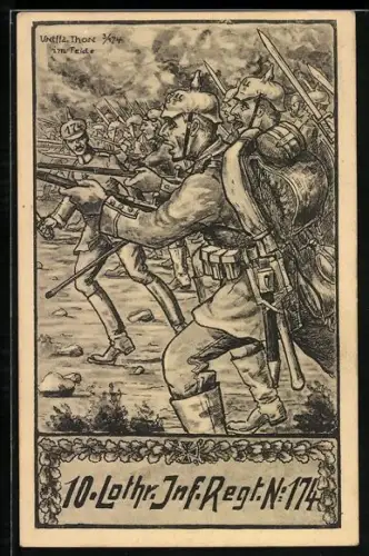Künstler-AK Soldaten des 10. Lothr. Inf. Regt. No. 174 im Felde