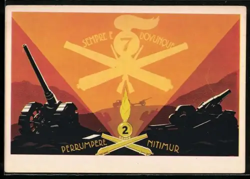 Künstler-AK Sempre e Dovunque, 2. Reggimento Artiglieria Pesante