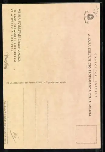 Künstler-AK sign. Vittorio Pisani: Milizia Forestale, Operosa e fedele