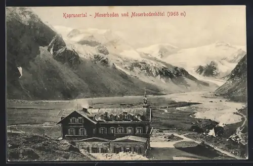 AK Kaprun, Moserbodenhotel im Kaprunertal