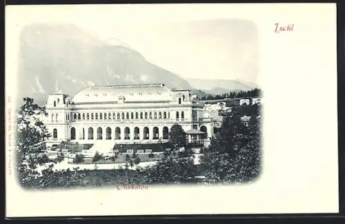AK Ischl, Kursalon mit Anlagen