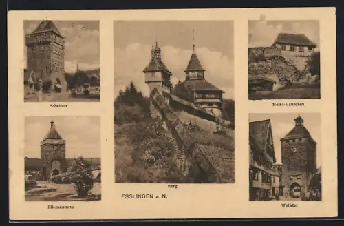 AK Esslingen a. N., Burg, Schelztor, Wolfstor, Pliensauturm, Melac-Häuschen