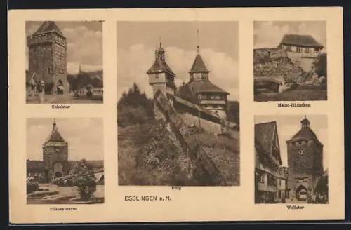 AK Esslingen a. N., Burg, Schelztor, Wolfstor, Pfleghofturm, Melac-Häuschen