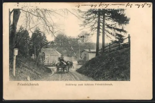 AK Friedrichsruh, Hohlweg zum Schloss Friedrichsruh