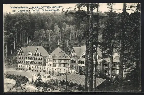 AK Calmbach /Württ. Schwarzwald, Volksheilstätte Charlottenhöhe