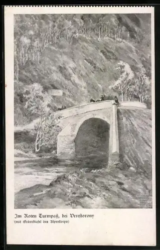 AK Verestorony, Im Roten Turmpass mit Gedenktafel des Alpenkorps
