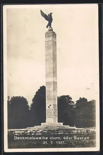 AK Rastatt, Denkmalsweihe ehem. 40er, 31.7.1927