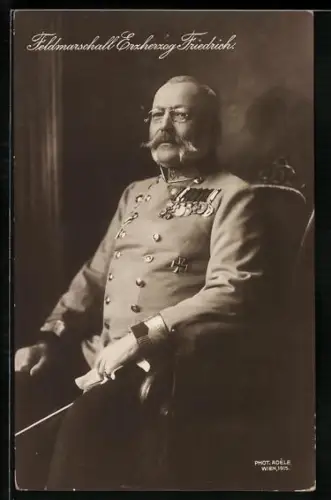 AK Feldmarschall Erzherzog Friedrich in Uniform mit Orden