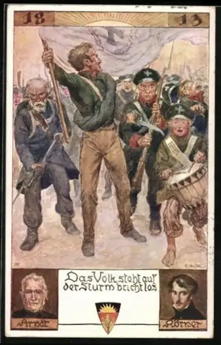 AK Deutscher Schulverein NR: 499, Theodor Körner, Arndt, Das Volk steht auf - der Sturm bricht los