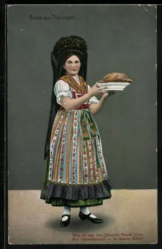 AK Was ös enn das, Jehanne-Marth`-Lies... Thüringerin mit Gänsebraten, Tracht