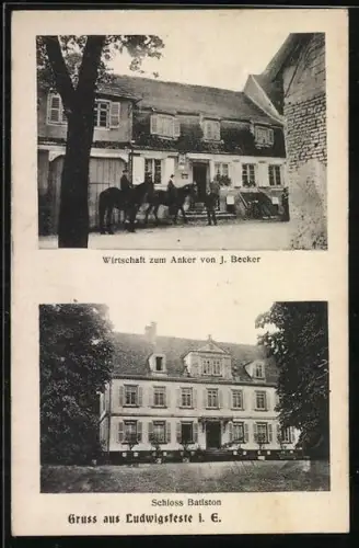 AK Ludwigsfeste i. E., Gasthaus zum Anker, Bes. J. Becker, Schloss Batiston