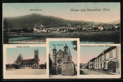 AK Neuweiler /Els., Gasthaus zum grünen Berg, Ev. Kirche, Kath. Kirche