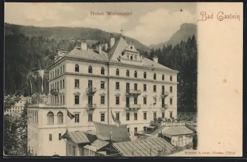 AK Badgastein, Hotel Weismayr aus der Vogelschau