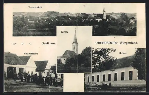 AK Kaisersdorf /Burgenland, Hauptstrasse mit Versammlung, Schule, Kirche, Totalansicht