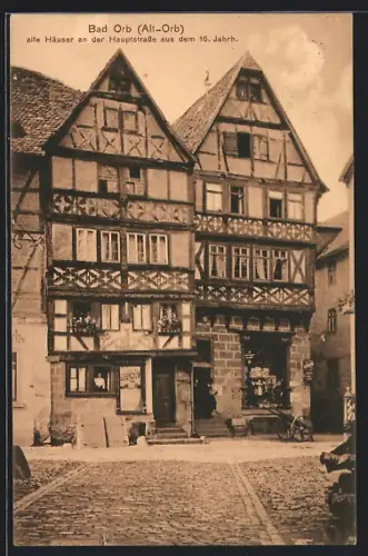 AK Bad Orb, Alte Häuser an der Hauptstrasse aus dem 16. Jahrhundert