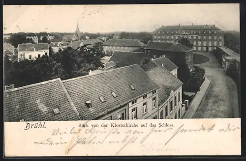 AK Brühl / Köln, Blick von der Klosterkirche auf das Schloss