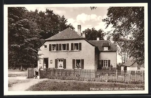 AK Dannenfels / Rheinpfalz, Restaurant Pfälzer Waldhaus auf dem Donnersberg