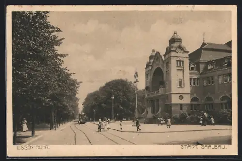 AK Essen /Ruhr, Städt. Saalbau mit Strassenbahn