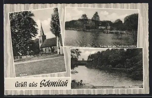 AK Schmilau, Kirche, Partie bei der Farchauermühle, Am Pinnsee