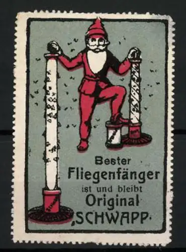 Reklamemarke Original Schwapp - Bester Fliegenfänger, Zwerg mit Fliegenfallen - Klebefallen