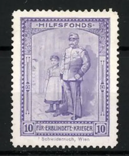 Reklamemarke Wien, Hilfsfonds Für erblindete Krieger, Mädchen nebst K.u.k. Soldat