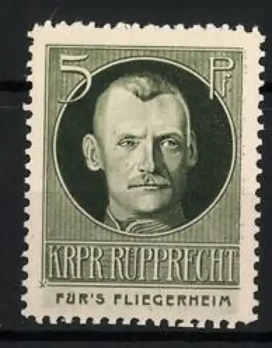 Reklamemarke Für's Fliegerheim, Portrait Kronprinz Rupprecht von Bayern