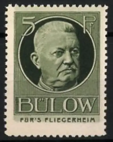 Reklamemarke Für's Fliegerheim, Portrait Generalfeldmarschall Karl von Bülow