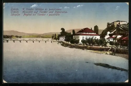 AK Üsküb, Aussicht auf Vardar und Panorama