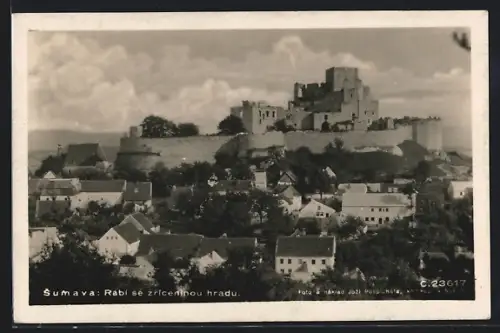 AK Rabí /Sumava, Panorama se zriceninou hradu