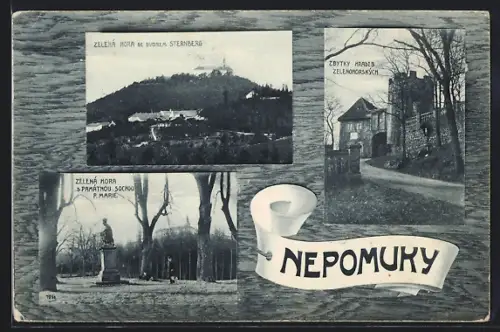 AK Nepomuk, Zelená Hora se dvorem Sternberg, Zbytky hradeb Zelenohorských, Zelená Mora s Památnou Sochou P. Marie